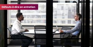 défaut entretien embauche d'embauche